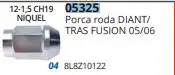 PORCA RODA FUSION 05/06 DIANT/TRAS