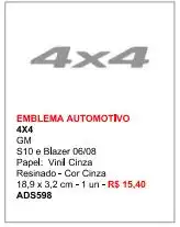 EMBLEMA ADESIVO "4X4" S-10 03/08 EXECUTIVE CINZA