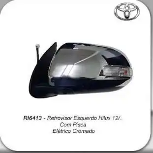 ESPELHO EXT TOYOTA HILUX 2012/ C/PISCA ELETRICO CROMADO ESQ