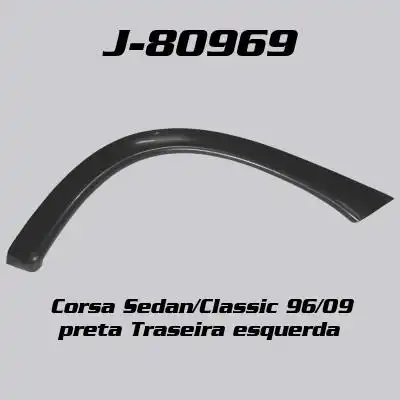 MOLDURA PARALAMA CORSA 96/09 SEDAN TRAS ESQ