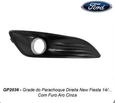 GRADE PARACHOQUE DIANT NEW FIESTA 14/ DIR C/ FAROL ARO CINZA
