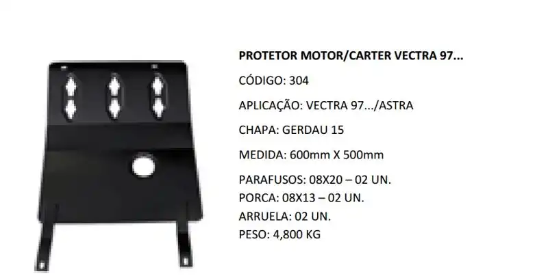 PROTETOR MOTOR VECTRA 97/  ( REFORCADO )