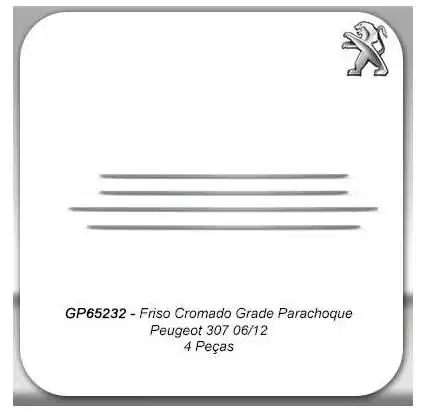 FRISO GRADE PEUGEOT 307 2006A A 2012 CROMADO (JG)