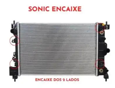RADIADOR SONIC 1.6 16V 2012 A 2016 ENCAIXE DOS DOIS LADOS